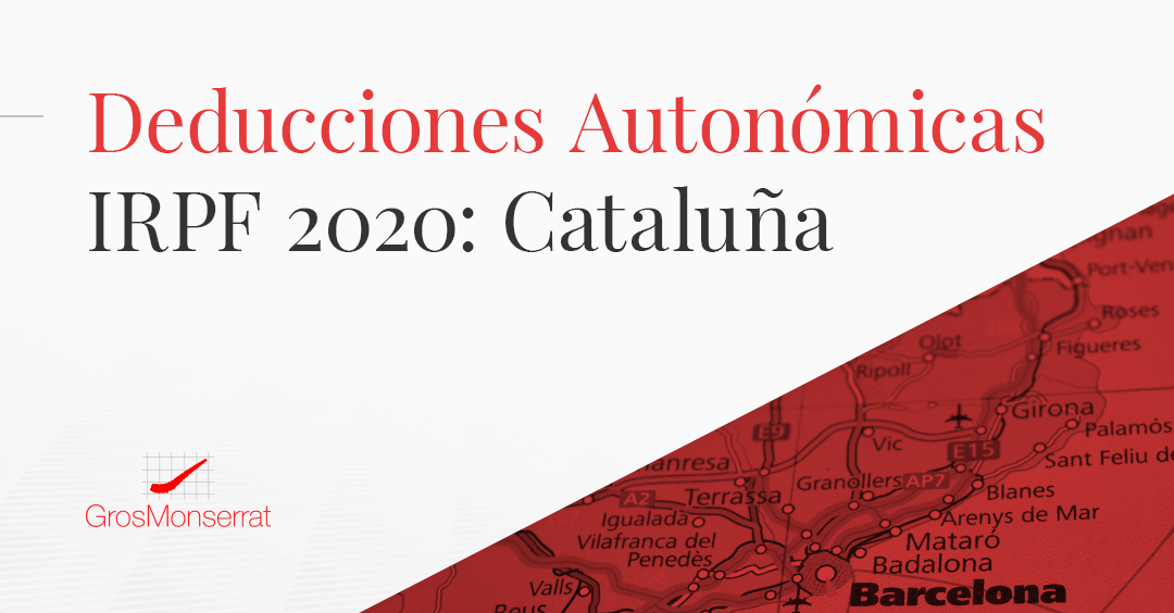 Deducciones autonómicas IRPF 2020: Cataluña